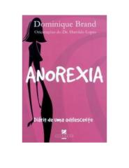 Dominique Brand - Anorexia - Diаrio de uma adolescente.doc