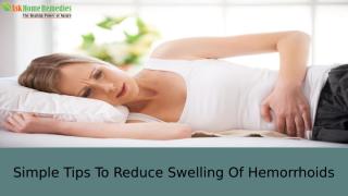 Simple Tips To Reduce Swelling Of Hemorrhoids.pptx