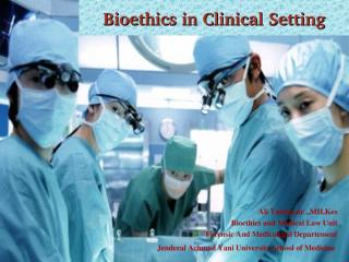 bioethics in clinical settingblok17.ppt